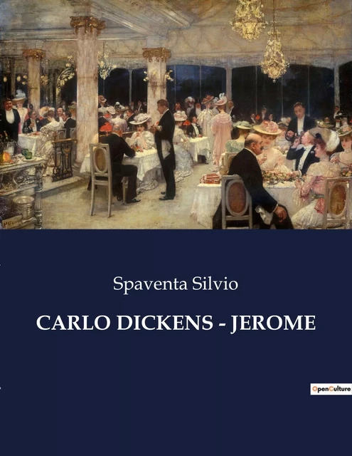 CARLO DICKENS - JEROME - Spaventa Silvio - CULTUREA