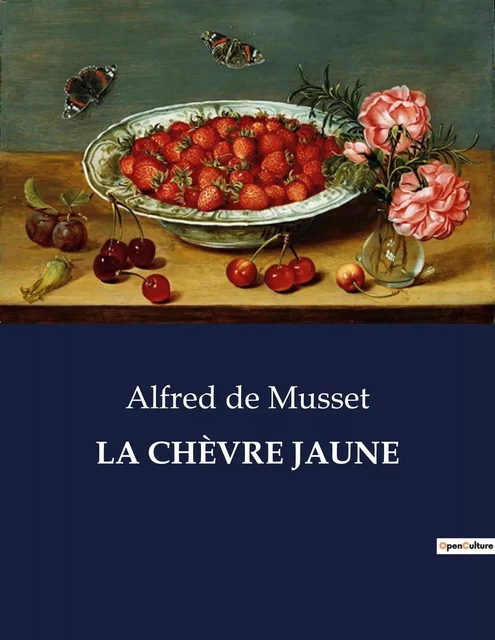 LA CHÈVRE JAUNE - Alfred de Musset - CULTUREA