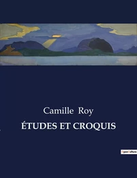 ÉTUDES ET CROQUIS