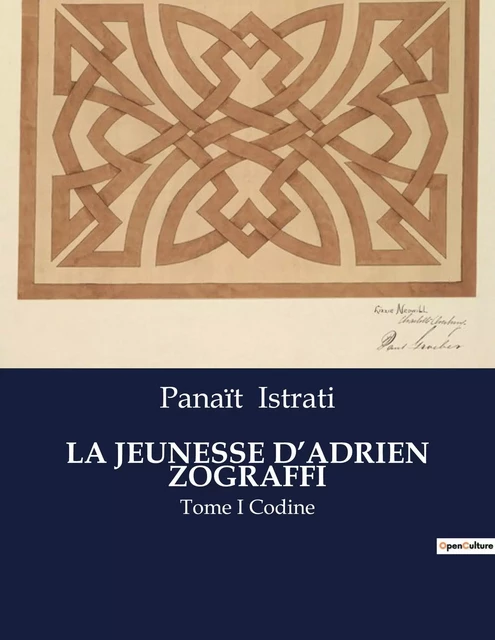 LA JEUNESSE D'ADRIEN ZOGRAFFI - Panaït Istrati - CULTUREA