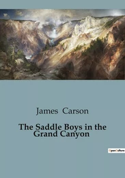 The Saddle Boys in the Grand Canyon