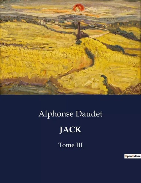 JACK - Alphonse Daudet - CULTUREA