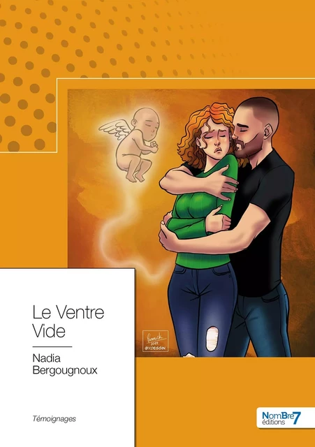 Le Ventre Vide - Nadia Bergougnoux - NOMBRE 7