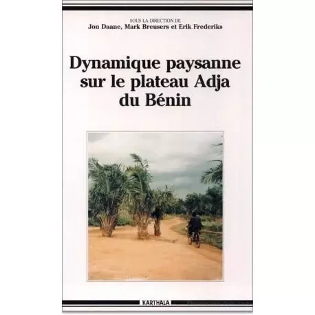 Dynamique paysanne sur le plateau Adja du Bénin -  - KARTHALA