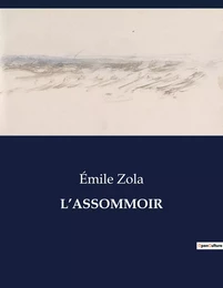 L'ASSOMMOIR