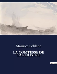 LA COMTESSE DE CAGLIOSTRO