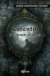 Corentin et le Royaume des Ombres