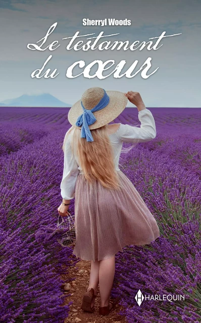 Le testament du coeur - Sherryl Woods - HARLEQUIN