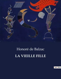 LA VIEILLE FILLE