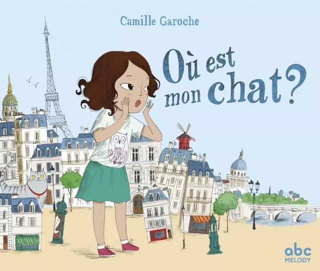 Ou est mon chat ? - Camille Garoche - ABC MELODY