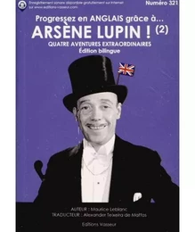 PROGRESSEZ EN ANGLAIS GRACE A ARSENE LUPIN T2