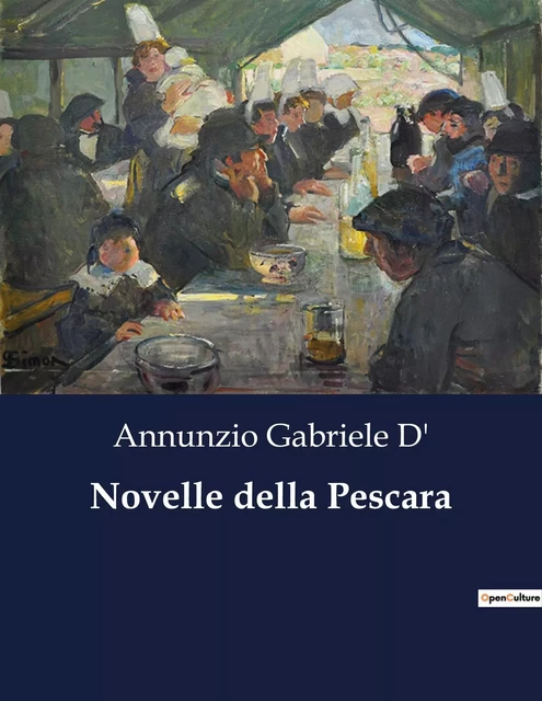 Novelle della Pescara - Annunzio Gabriele D' - CULTUREA