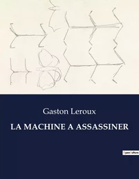 LA MACHINE A ASSASSINER