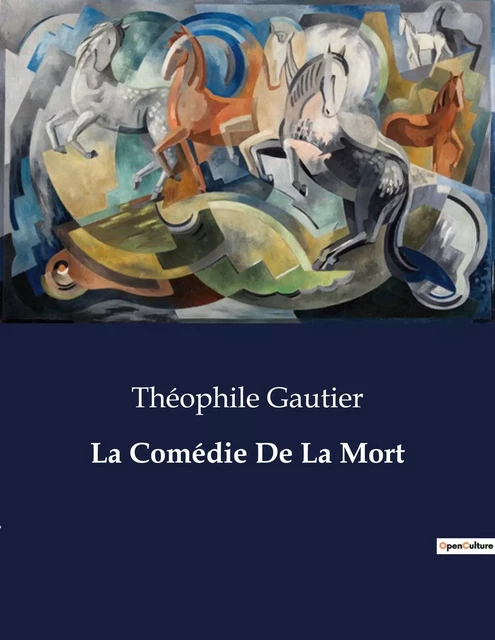 La Comédie De La Mort - Théophile Gautier - CULTUREA