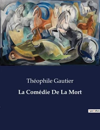 La Comédie De La Mort