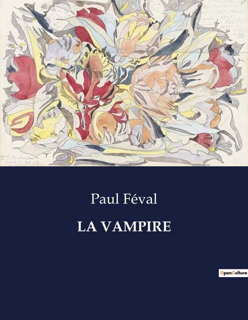 LA VAMPIRE - Paul Féval - CULTUREA