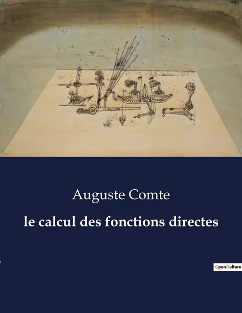 le calcul des fonctions directes - Auguste Comte - CULTUREA