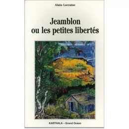 Jeamblon ou Les petites libertés