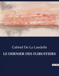 LE DERNIER DES FLIBUSTIERS