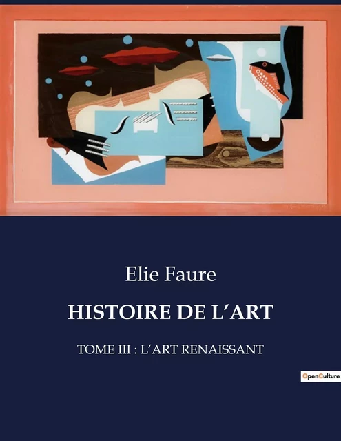 HISTOIRE DE L'ART - Élie Faure - CULTUREA