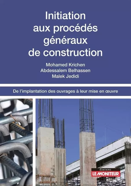 Initiation aux procédés généraux de construction - Malek Jedidi - MONITEUR