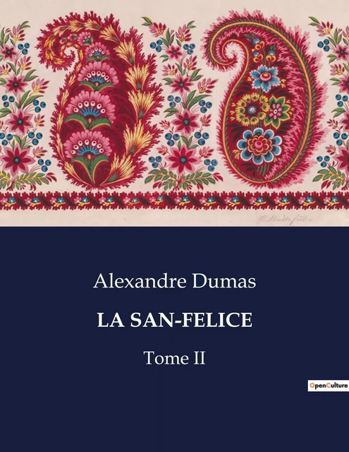 LA SAN-FELICE - Alexandre Dumas - CULTUREA