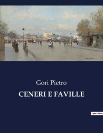 CENERI E FAVILLE