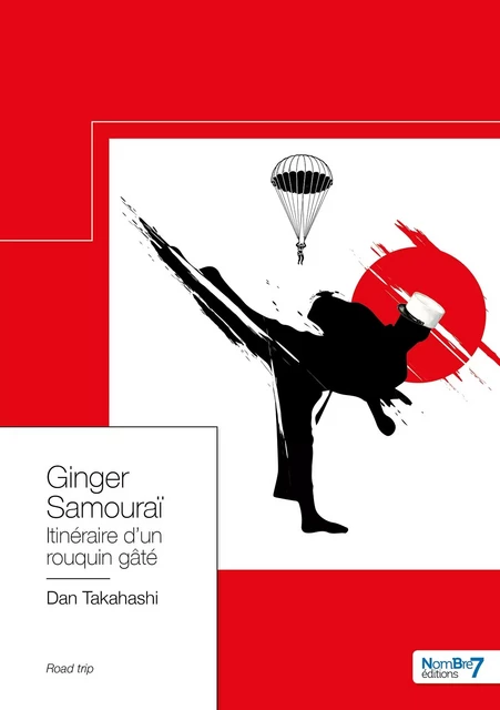 Ginger Samouraï -  Daniel Mardon - NOMBRE 7