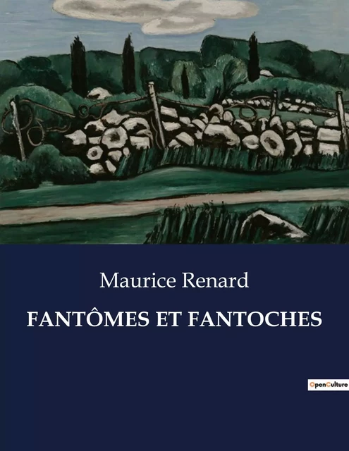 FANTÔMES ET FANTOCHES - Maurice Renard - CULTUREA