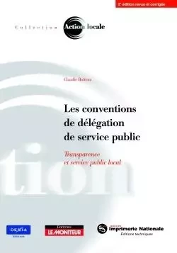 Les conventions de délégation de service public - Claudie Boiteau - MONITEUR