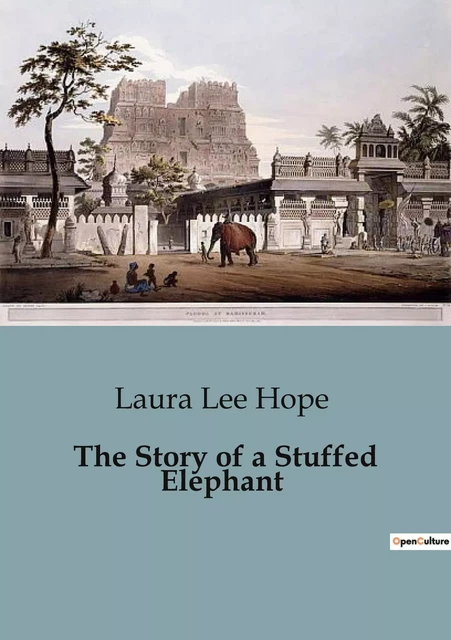 The Story of a Stuffed Elephant - Laura Lee Hope - CULTUREA