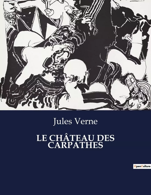 LE CHÂTEAU DES CARPATHES - Jules Verne - CULTUREA