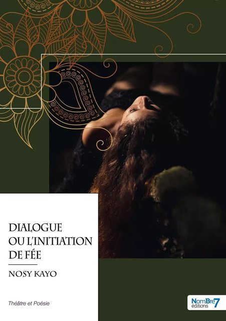 Dialogue ou l'Initiation de Fée -  Kayo - NOMBRE 7