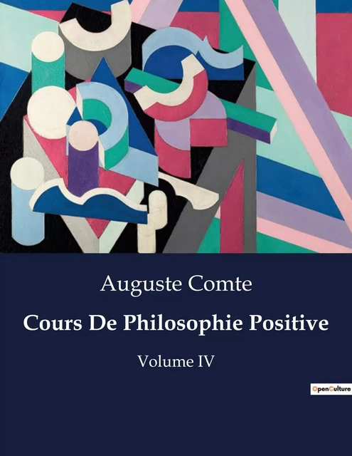 Cours De Philosophie Positive - Auguste Comte - CULTUREA