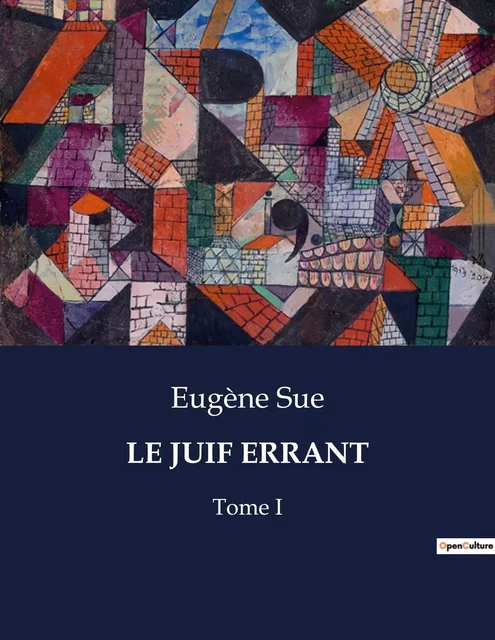 LE JUIF ERRANT - Eugène Sue - CULTUREA