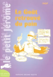 Le goût retrouvé du pain