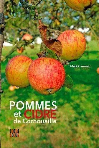 Pommes et cidres de Cornouaille - Mark GLEONEC - LOCUS SOLUS