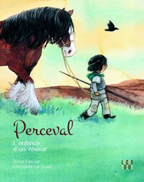 Perceval, l enfance d'un rêveur, tome 4