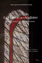 La Maison de l’Anglaise Lady Joyce de Trumpington - tome 2