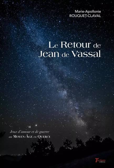 Le retour de Jean de Vassal - tome 3 - Rouquet-Claval, Mari - TERTIUM