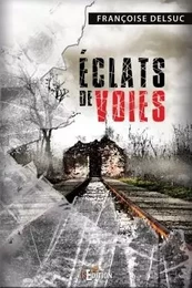 Éclats de voies