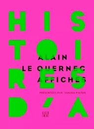 Histoires D'A. Alain Le Quernec affichiste