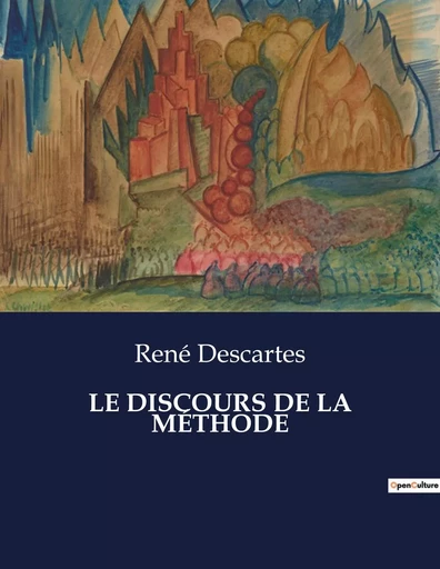 LE DISCOURS DE LA MÉTHODE - René Descartes - CULTUREA