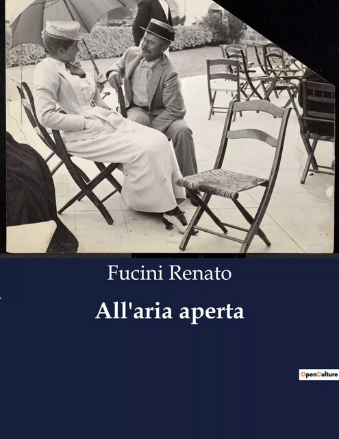 All'aria aperta - Fucini Renato - CULTUREA