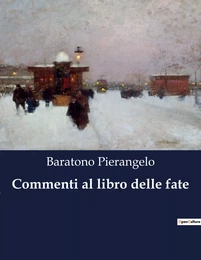 Commenti al libro delle fate