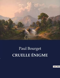 CRUELLE ÉNIGME