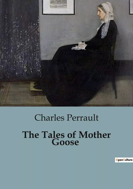 The Tales of Mother Goose - Charles Perrault - CULTUREA