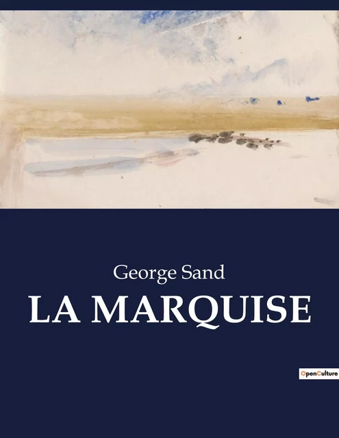 LA MARQUISE - George Sand - CULTUREA