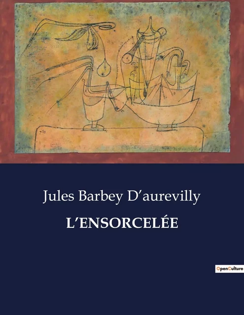 L'ENSORCELÉE - Jules Barbey d'Aurevilly - CULTUREA