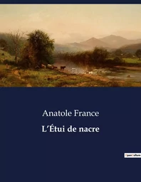 L'Étui de nacre